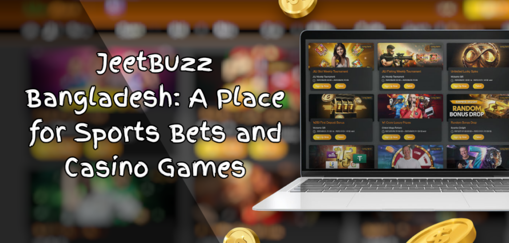 JeetBuzz Bangladesh in Sports Betting and Casino